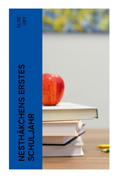 Produktbild: Nesth&auml;kchens erstes Schuljahr