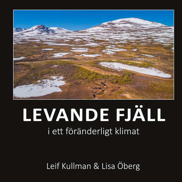Produktbild: Levande fj&auml;ll i ett f&ouml;r&auml;nderligt klimat