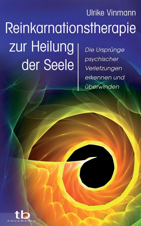 Produktbild: Reinkarnationstherapie zur Heilung der Seele
