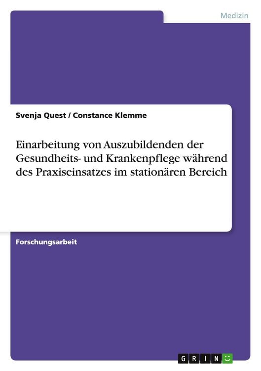 Produktbild: Einarbeitung von Auszubildenden der Gesundheits- und Krankenpflege w&auml;hrend des Praxiseinsatzes im station&auml;ren Bereich