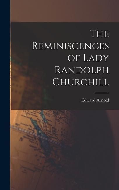 Produktbild: The Reminiscences of Lady Randolph Churchill