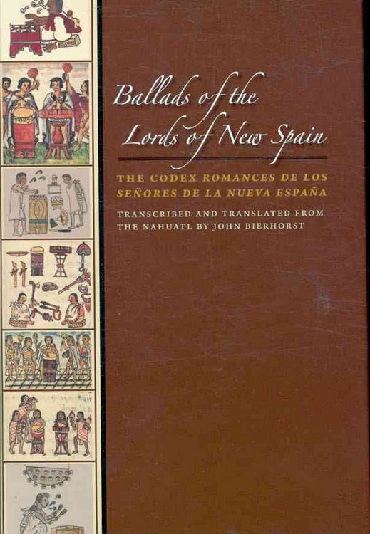 Produktbild: Ballads of the Lords of New Spain: The Codex Romances de Los Senores de La Nueva Espana