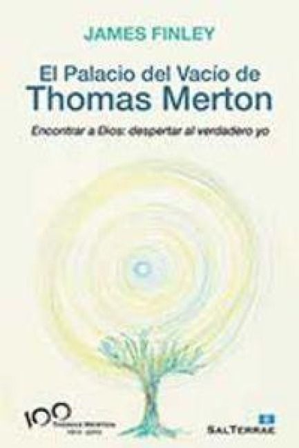 Produktbild: El palacio del vac&iacute;o de Thomas Merton : encontrar a Dios : despertar al verdadero yo