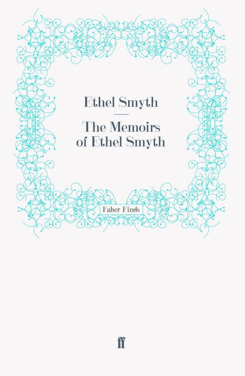Produktbild: The Memoirs of Ethel Smyth