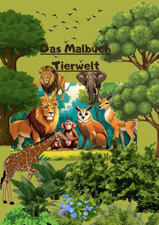Produktbild: Das Malbuch die Tierwelt f&uuml;r Kinder und Erwachsene