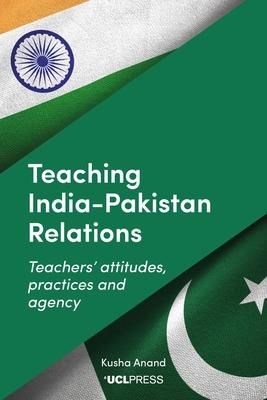 Produktbild: Kusha Anand: Teaching India-Pakistan Relations