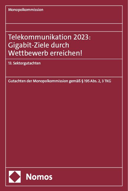 Produktbild: Telekommunikation 2023: Gigabit-Ziele durch Wettbewerb erreichen!