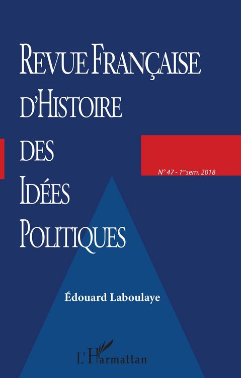 Produktbild: Revue fran&ccedil;aise d'Histoire des id&eacute;es politiques