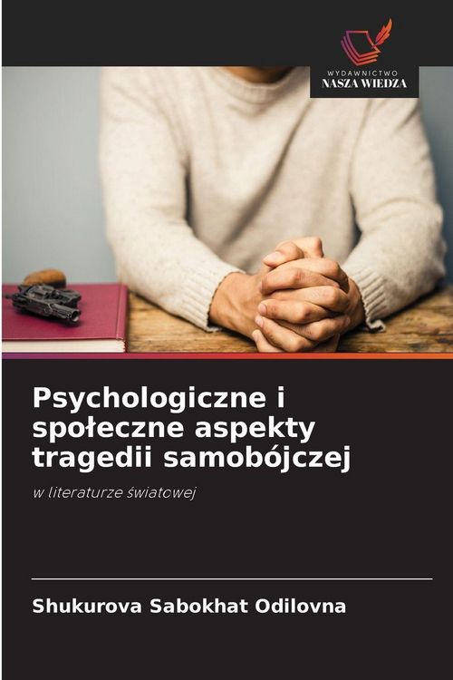 Produktbild: Psychologiczne i spo&iquest;eczne aspekty tragedii samob&oacute;jczej