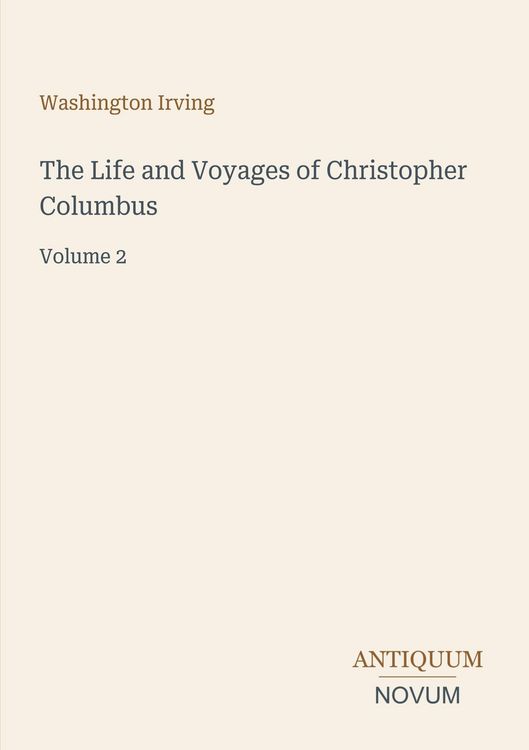 Produktbild: The Life and Voyages of Christopher Columbus