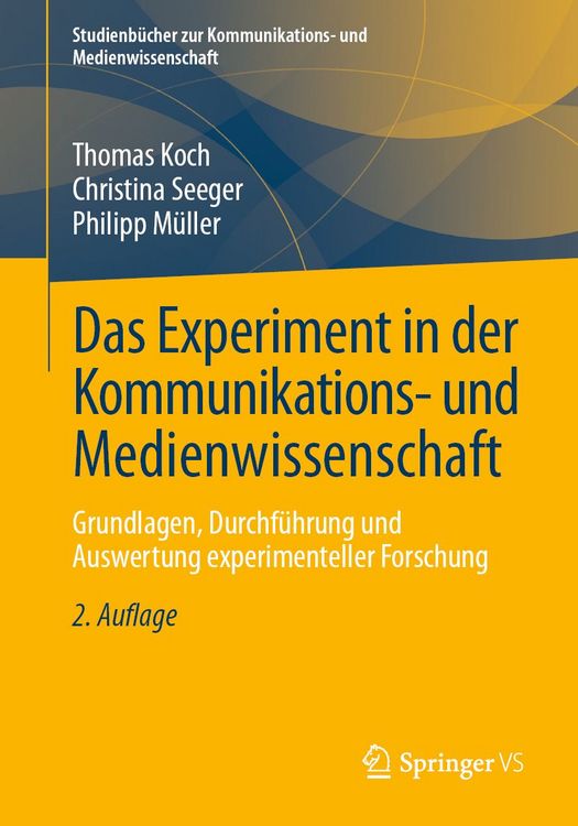 Produktbild: Das Experiment in der Kommunikations- und Medienwissenschaft