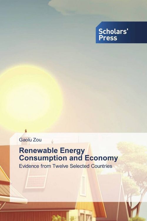 Produktbild: Renewable Energy Consumption and Economy