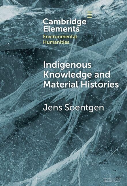 Produktbild: Indigenous Knowledge and Material Histories