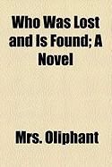 Produktbild: Who Was Lost and Is Found; A Novel