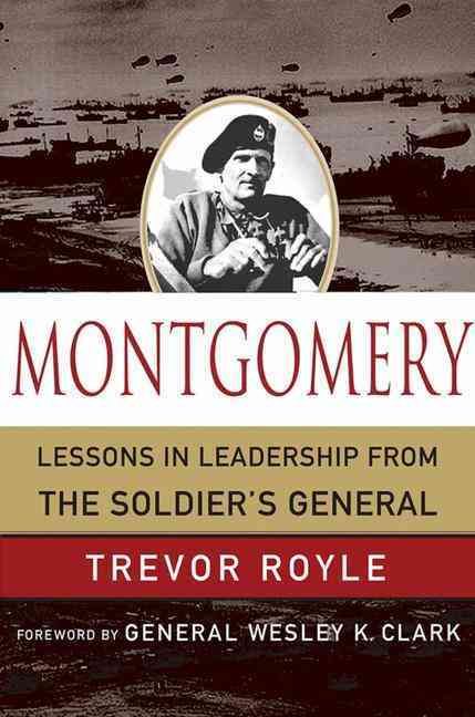 Produktbild: Montgomery: Lessons in Leadership from the Soldier's General