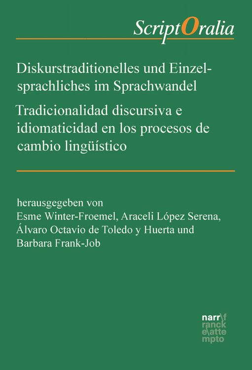 Produktbild: Diskurstraditionelles und Einzelsprachliches im Sprachwandel / Tradicionalidad discursiva e idiomaticidad en los procesos de cambio ling&uuml;&iacute;stico