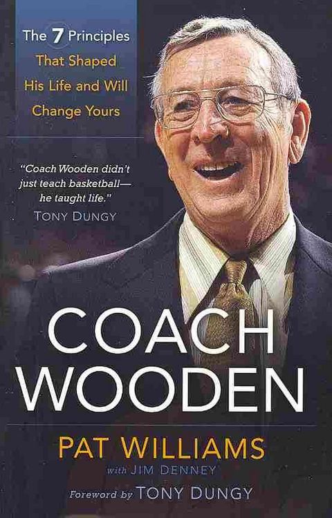 Produktbild: Coach Wooden: The 7 Principles That Shaped His Life and Will Change Yours