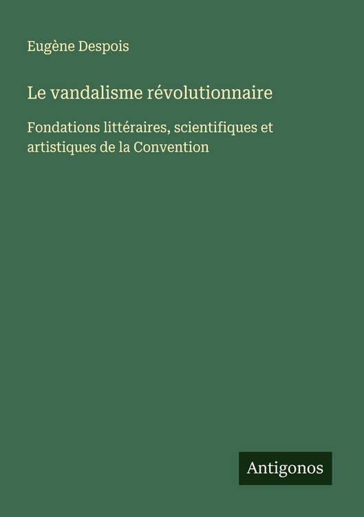 Produktbild: Le vandalisme r&eacute;volutionnaire