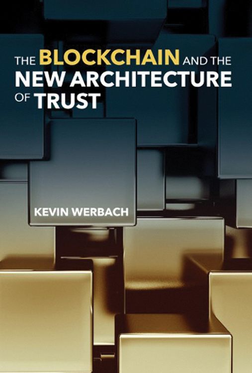 Produktbild: The Blockchain and the New Architecture of Trust