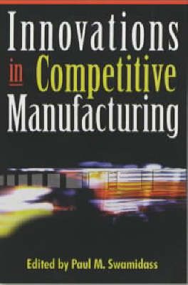 Produktbild: Innovations in Competitive Manufacturing
