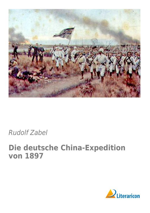 Produktbild: Die deutsche China-Expedition von 1897