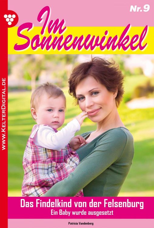 Bild vom Artikel Im Sonnenwinkel 9 - Familienroman vom Autor Patricia Vandenberg