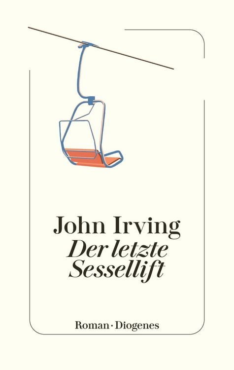 Bild vom Artikel Der letzte Sessellift vom Autor John Irving