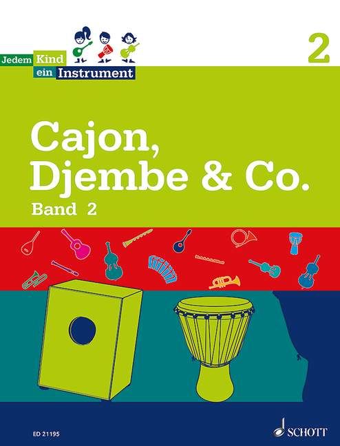 Produktbild: Cajon, Djembe & Co. Bd.2 - Jedem Kind ein Instrument