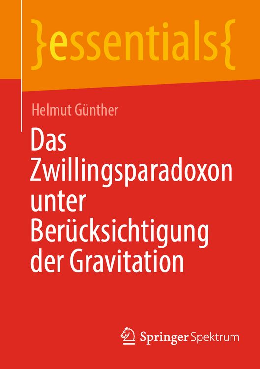 Produktbild: Das Zwillingsparadoxon unter Ber&uuml;cksichtigung der Gravitation