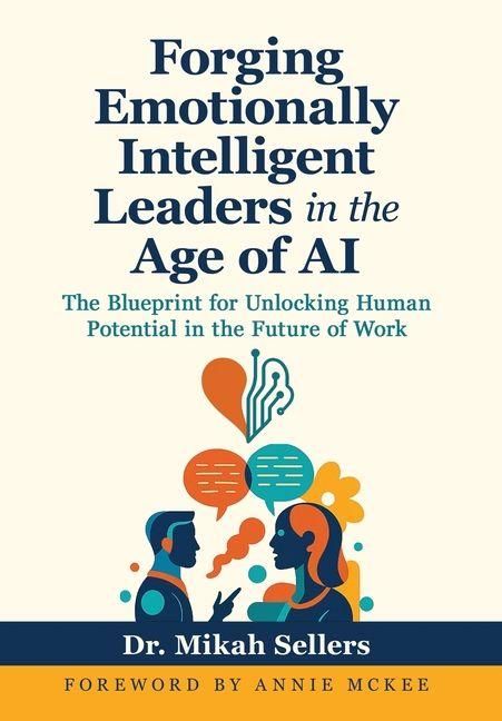 Produktbild: Forging Emotionally Intelligent Leaders in the Age of AI