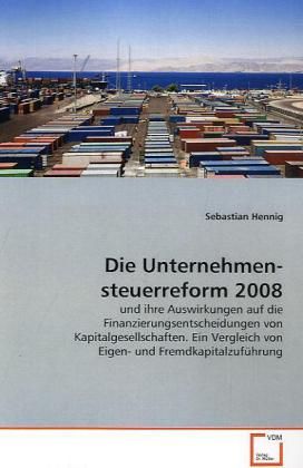 Produktbild: Hennig, S: Die Unternehmensteuerreform 2008