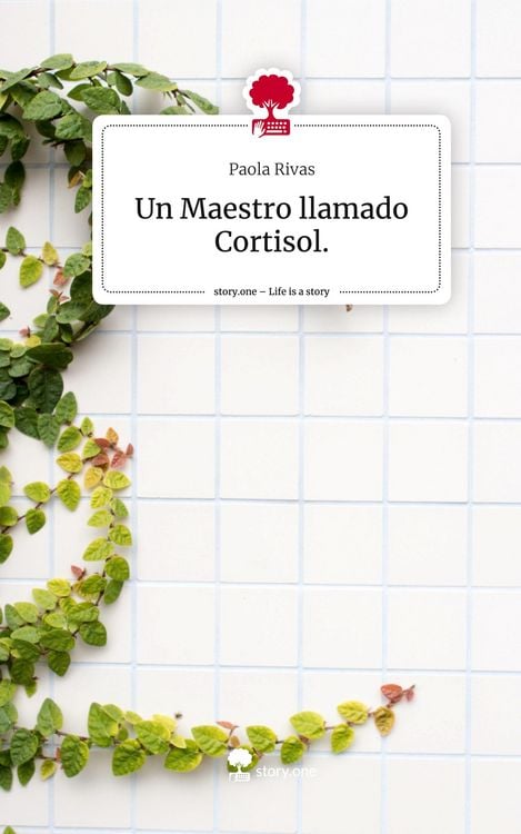 Produktbild: Un Maestro llamado Cortisol.. Life is a Story - story.one