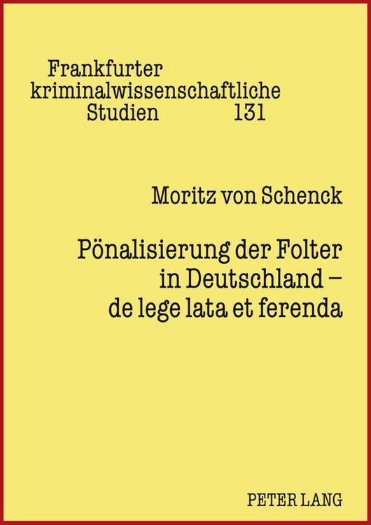 Produktbild: P&ouml;nalisierung der Folter in Deutschland &ndash; de lege lata et ferenda