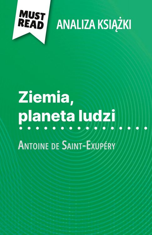 Produktbild: Ziemia, planeta ludzi ksi&iquest;&iquest;ka Antoine de Saint-Exup&eacute;ry (Analiza ksi&iquest;&iquest;ki)