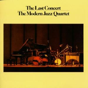 Produktbild: Modern Jazz Quartet: Last Concert