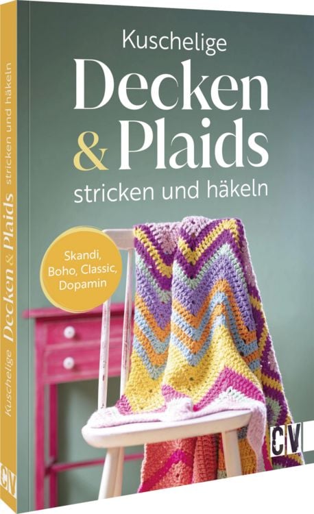 Produktbild: Kuschelige Decken und Plaids stricken und h&auml;keln