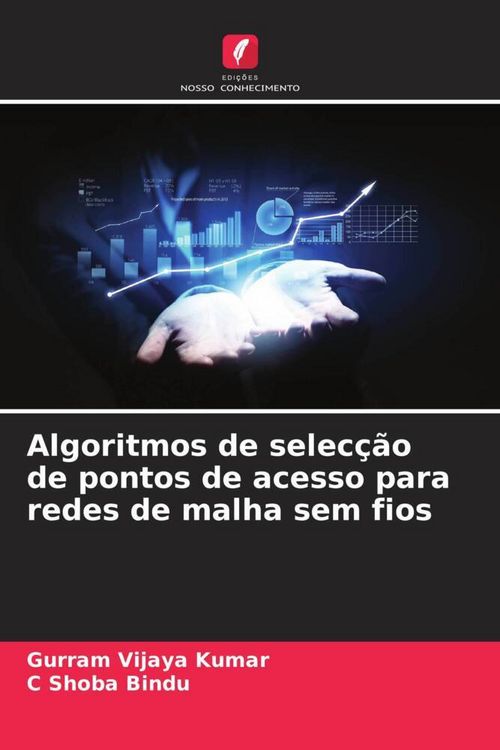 Produktbild: Algoritmos de selec&ccedil;&atilde;o de pontos de acesso para redes de malha sem fios