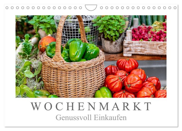Produktbild: Wochenmarkt - Genussvoll Einkaufen (Wandkalender 2026 DIN A4 quer), CALVENDO Monatskalender