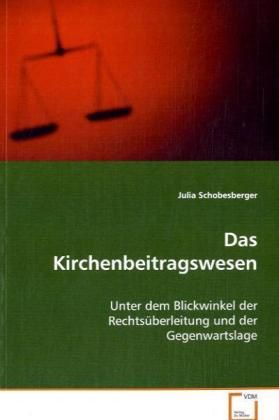 Produktbild: Schobesberger Julia: Das Kirchenbeitragswesen