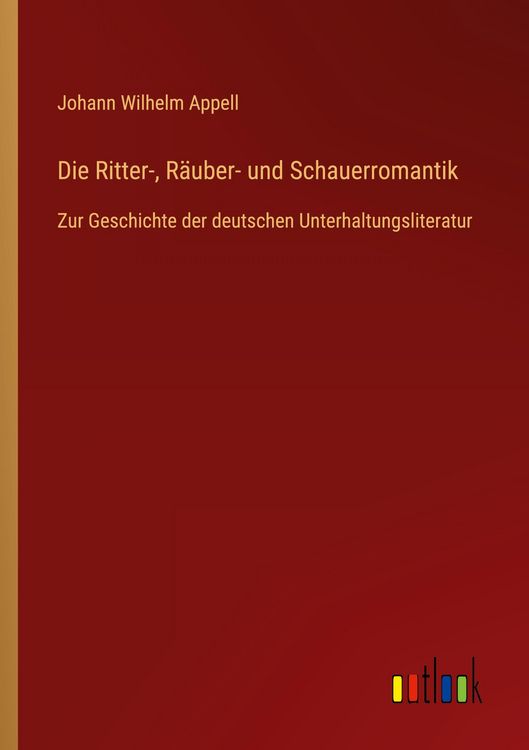 Produktbild: Die Ritter-, R&auml;uber- und Schauerromantik