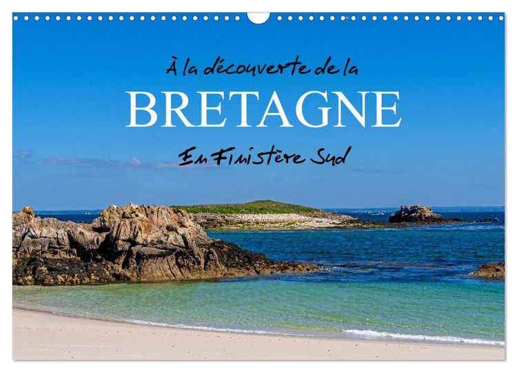 Produktbild: &Agrave; la d&eacute;couverte de la Bretagne - En Finist&egrave;re Sud (Calendrier mural 2026 DIN A3 vertical), CALVENDO calendrier mensuel