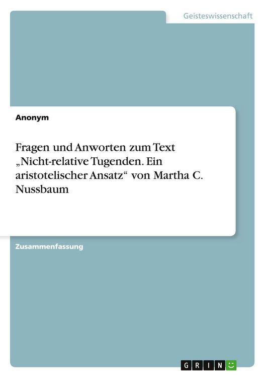 Produktbild: Fragen und Anworten zum Text "Nicht-relative Tugenden. Ein aristotelischer Ansatz" von Martha C. Nussbaum