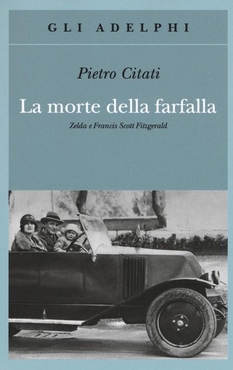 Produktbild: La morte della farfalla. Zelda e Francis Scott Fitzgerald
