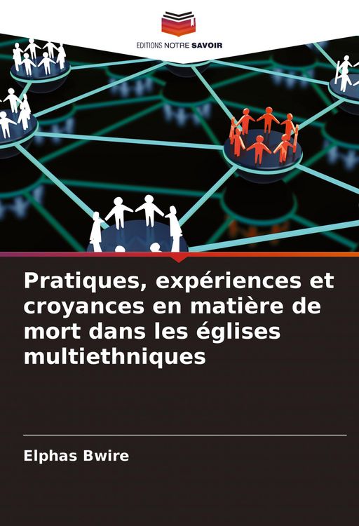 Produktbild: Pratiques, exp&eacute;riences et croyances en mati&egrave;re de mort dans les &eacute;glises multiethniques