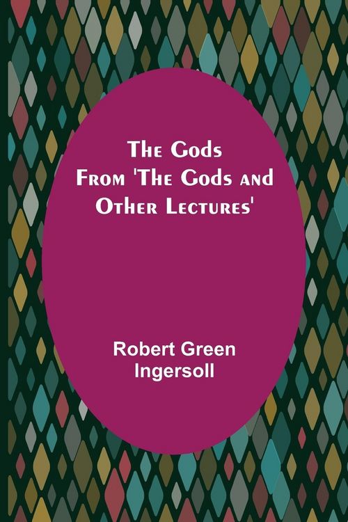 Produktbild: The Gods; From 'The Gods and Other Lectures'
