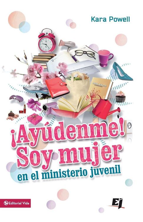 Produktbild: El &iquest;&iquest;Ay&iquest;&iquest;denme! Soy Mujer En El Ministerio Juvenil
