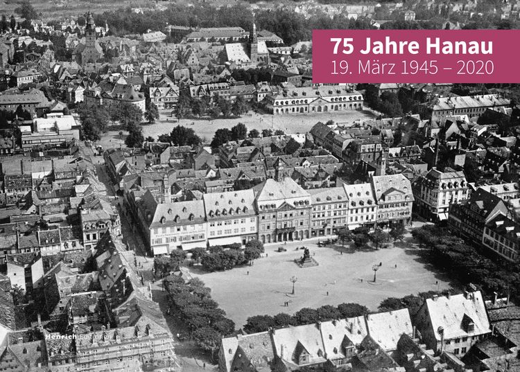 Produktbild: 75 Jahre Hanau - 19. M&auml;rz 1945 &ndash; 2020
