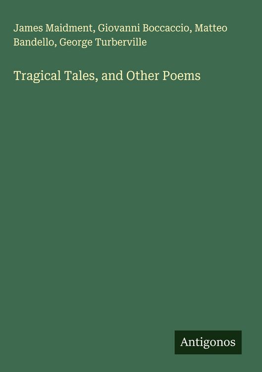 Produktbild: Tragical Tales, and Other Poems