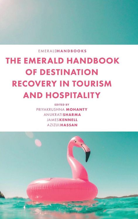 Produktbild: The Emerald Handbook of Destination Recovery in Tourism and Hospitality