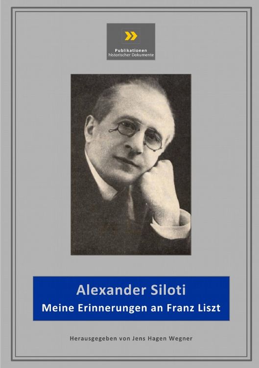 Produktbild: Publikationen historischer Dokumente / Meine Erinnerungen an Franz Liszt
